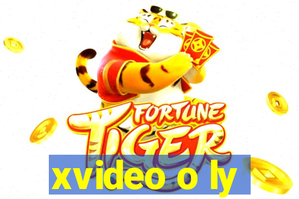 xvideo o ly